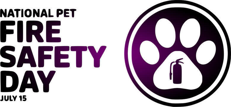 National Pet Fire Safety Day banner template for July 15, featuring a circular dog paw print icon with a fire extinguisher silhouette and creative typography lettering vector illustration.