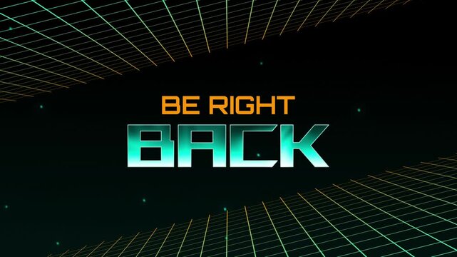 Retro Synthwave Style Be Right Back Screen Animation