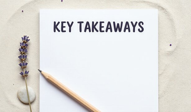 Blank Piece Of Paper Prominently Displayed In Center With Bold Black Lettering Reads Key Takeaways Background Neutral White Beige Creating Clean