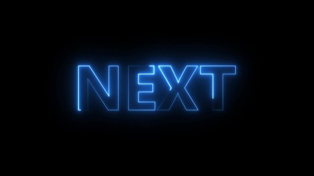 Glowing blue neon next text animation with black background and 4k Animation Motion Graphic.