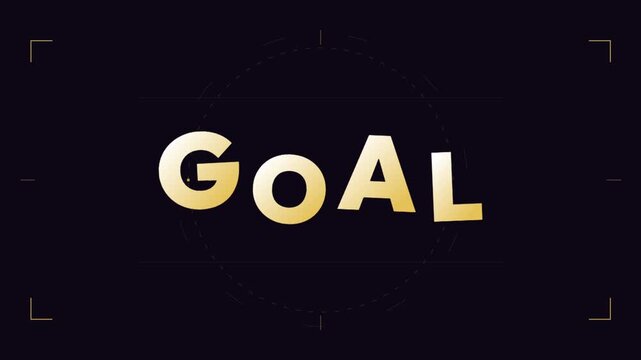 Dynamic Golden GOAL Text Animation Featuring Technical Targeting Elements on a Sleek Dark Background Perfect for Business Achievement and Motivational Presentations.