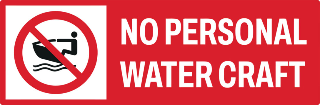 Red and White No Personal Water Craft Prohibition Sign with Jet Ski Icon