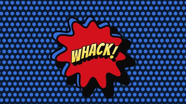Comic book style whack text floating in cloud burst on moving blue halftone dots, pop art onomatopoeia