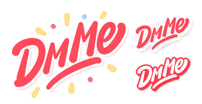 DM Me Lettering for Social Media Messages. A set of three design options.
