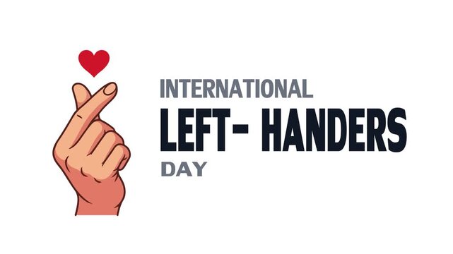 International Left Handers Day Text Animation on White Background