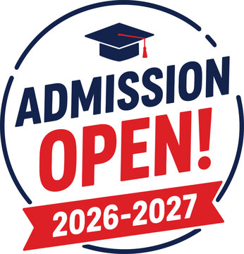 Admission open badge for 2026-2027 academic year and Back to School 2026, School Admission, Back to School, Back to School logo, Back to School Advertisement Template, School Admission Flyers