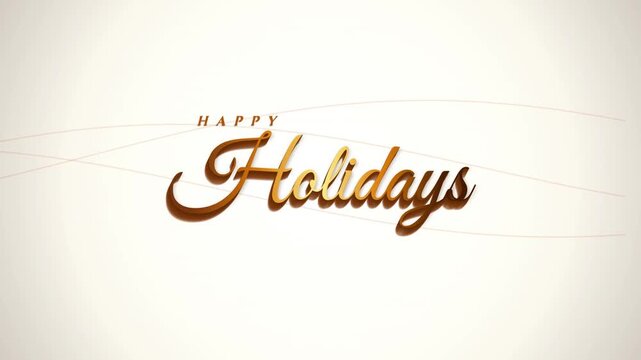 Elegant holiday animation featuring premium golden 3D script typography reading "Happy Holidays" on a warm, minimalist cream background with subtle flowing line accents. 
