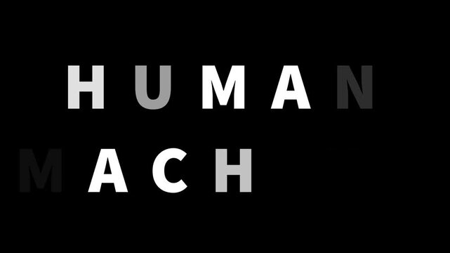 Human Machine typography animation representing the collaboration between humans and intelligent technologies.