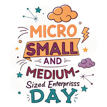 Comic style micro small and medium enterprises day lettering design.