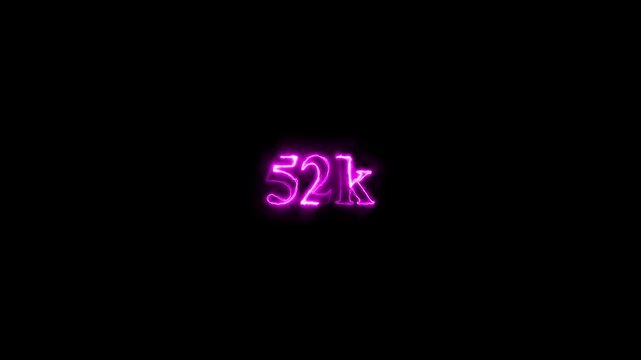 Neon purple fifty two thousand subscribers count animation isolated black screen.