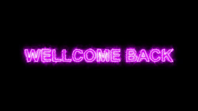 Glowing welcome back sign in bright cyan neon light on black background for cheerful greeting and return celebration