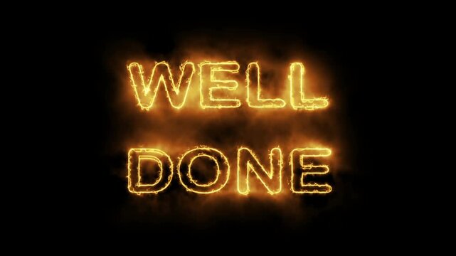 Well Done Text in Fiery Flames on Black Background