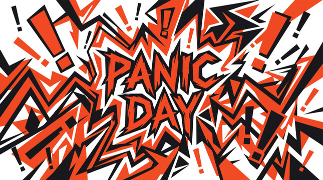 A chaotic scene unfolds on Panic Day with bold graphics and exclamations.