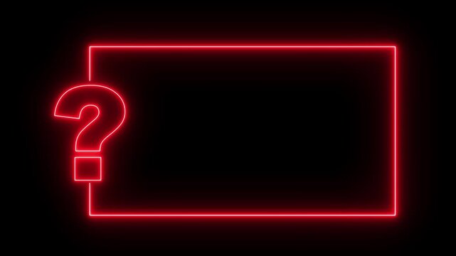 Question mark neon sign light on black background. Quiz trivia game competition. red neon question mark frame for quizzes and FAQs. Game announcement neon message. Answer question. animation
