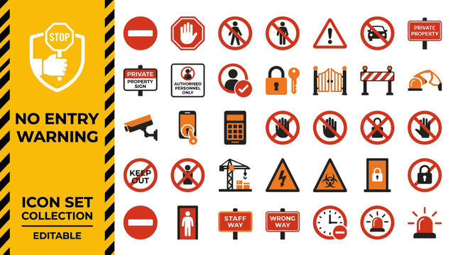 Warning and no entry sign collection for safety and security