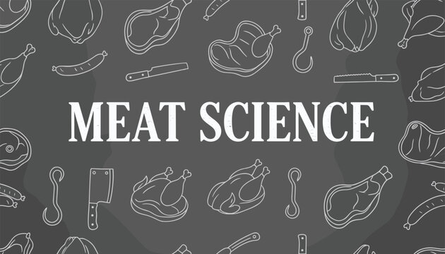 Chalkboard style pattern featuring meat cuts, poultry, sausages, and butcher tools surrounding the text meat science.