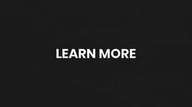 Learn More Vintage Text Animation 4K Informational Call To Action Visual for Educational Marketing and Customer Engagement Campaigns