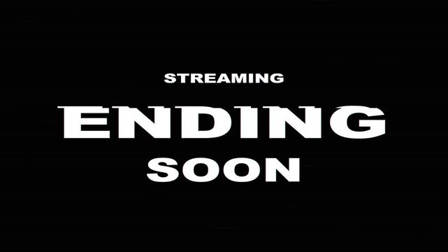 Streaming ending soon text overlay for live broadcast video content on a simple black background