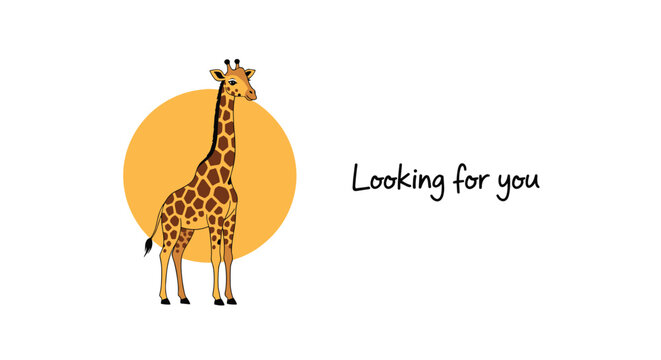 Tall giraffe with brown spots stands in front of a large orange sun with the text Looking for you written in simple font.