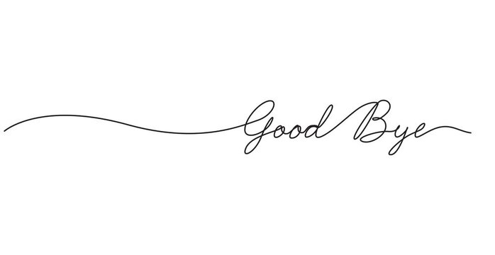 Continuous drawing line art of good bye word with black line and white background. One line, Goodbye word handwriting, script self drawing animation.