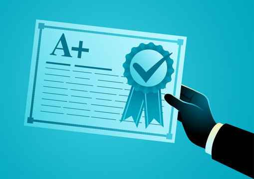 Businessman holding and presenting an A plus certificate with approval seal. Quality assurance, accreditation, certification, compliance, professional qualification, achievement, quality control, and 