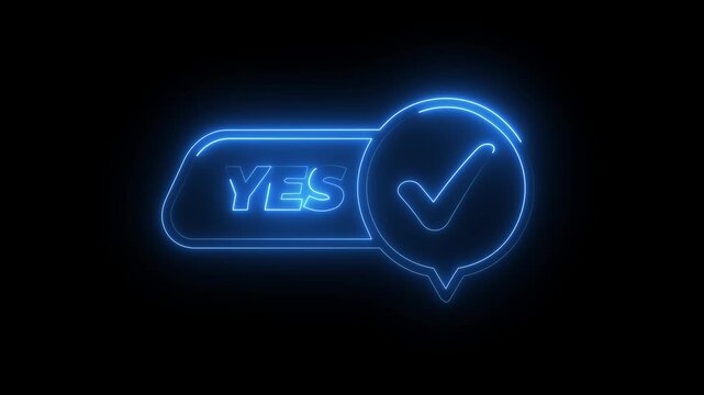 Blue neon yes button with check mark icon glowing on black background for agreement or approval concept.