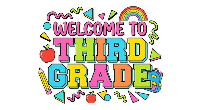Vibrant Welcome to Third Grade School Themed Illustration for Kids featuring Academic Elements and Playful Typography for Sublimation Design on Isolated White Background