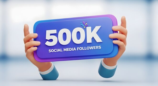 Hands holding a blue rectangular sign celebrating five hundred thousand social media followers.