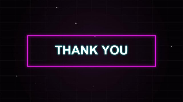 Glowing neon Thank You text message in a pink frame on a dark grid.