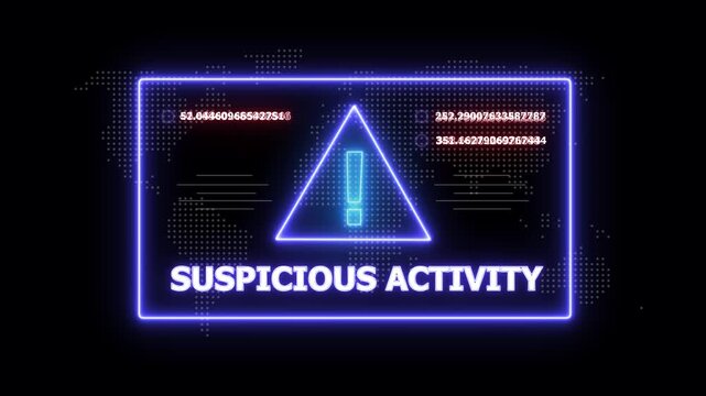 Neon Blue Rectangular Frame Displaying a Glowing Triangle and the Words Suspicious Activity with Digital Data and a Faint World Map Overlay on a Dark Background