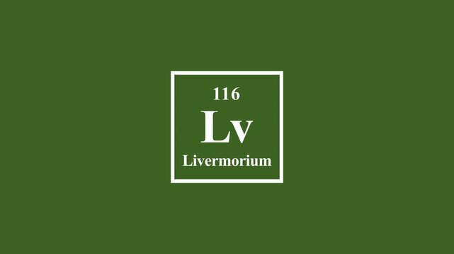 Periodic table 116 livermorium symbol lv green background, animation loop lv, symbol