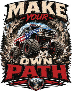 Make Your Own Path Monster Truck Adventure Vintage Off-Road Racing Design