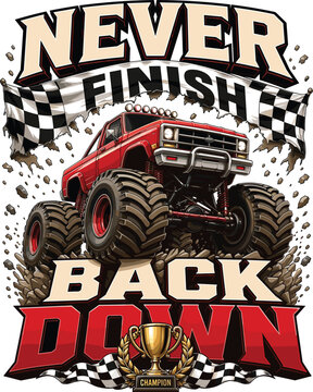Never Back Down Monster Truck Champion Vintage Off-Road Racing Design