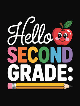 A playful graphic displays the words 'Hello Second Grade' in colorful letters. An animated apple with eyes