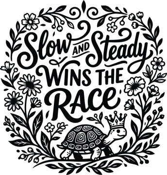Turtle proverb with floral wreath vector that celebrates slow and steady wins the race crown