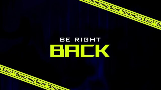 Be Right Back Streaming Screen with Animated Caution Tape
