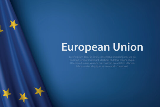 European Union Flag Waving with Text Overlay