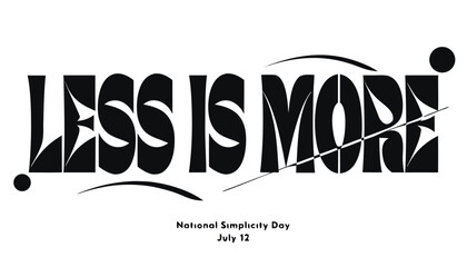 Bold black typography text stating less is more on white © vectyx2