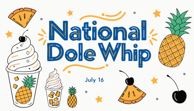 Colorful hand drawn illustration celebrating national dole whip day event poster