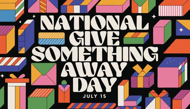 Colorful gift boxes surrounding national give something away day text