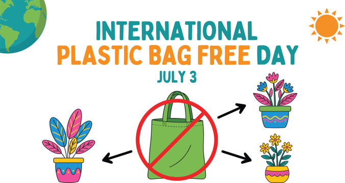 International plastic bag free day ditch plastic bags for a sustainable future