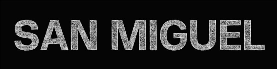 Naklejka premium Sketch monochrome San Miguel text design element