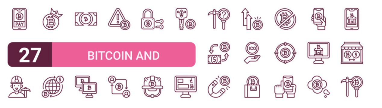 Set of 27 outline Bitcoin and Cryptocurrency icons for modern UI, landing pages and digital services. Editable stroke collection with smartphone, miner, king, trade, trade and smartphone.