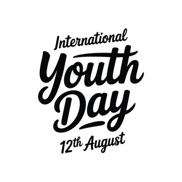 International youth day 12th august typography lettering isolated on white background