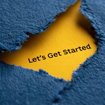 Torn paper reveals text lets get started