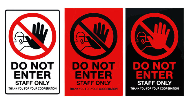 Red do not enter signs with staff only instructions