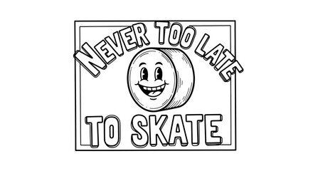 Obraz premium Retro Roller Skate Wheel with Happy Face and Motivational Text 