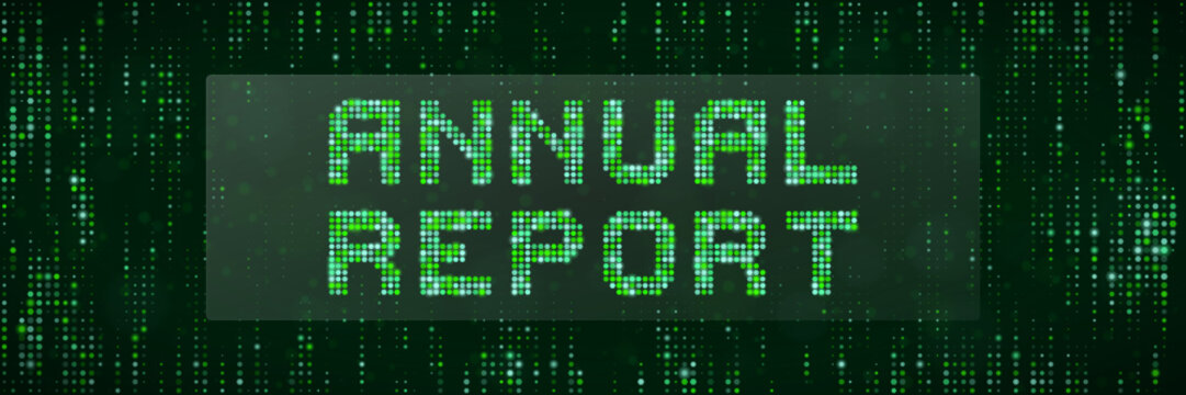 Digital Annual Report Text Concept with Green Matrix Data Background for Corporate Financial Technology Presentation