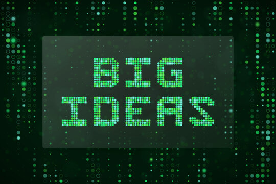 Big Ideas Digital Concept Text Displayed on Green Matrix Background for Technology Innovation and Data Strategy