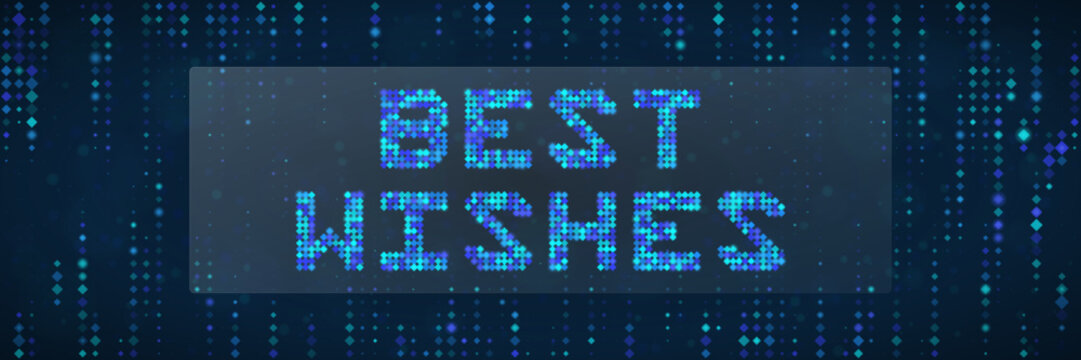 Digital Best Wishes Greeting Card Design with Blue Pixelated Text and Abstract Technology Background Pattern